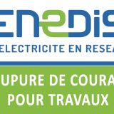 ENEDIS coupure pour travaux