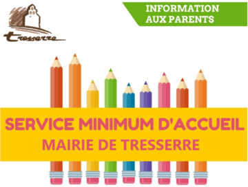 Service Minimum d'Accueil à Tresserre.