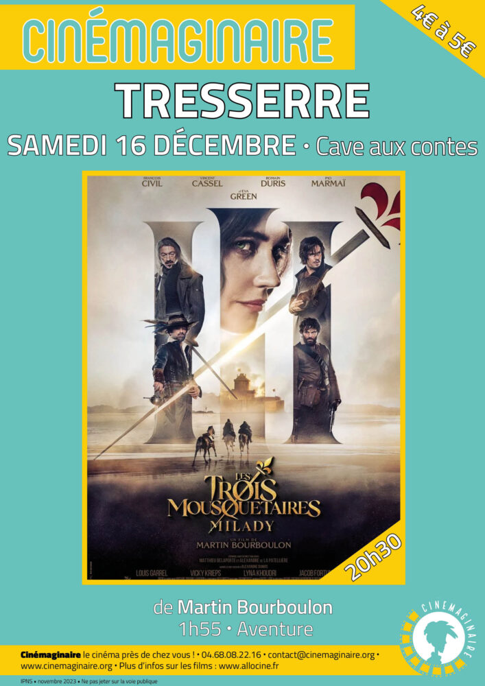 Affiche cinémaginaire à 20h30 le 16 décembre à Tresserre. Film, Les Trois Mousquetaires : Milady 