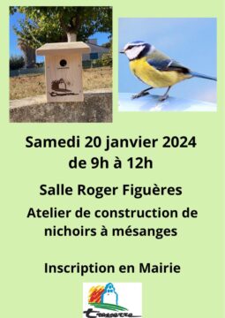 Samedi 20 janvier de 9h à 12h, Salle Roger Figuères à Tresserre, Atelier de construction de nichoirs. Inscription en mairie.