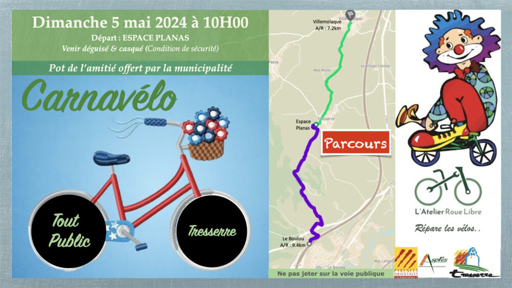 Affiche Carnavélo 2024 à Tresserre. Avec le département des Pyrénées Orientales, la Communauté de Communes des Aspres et l'Atelier Roue Libre