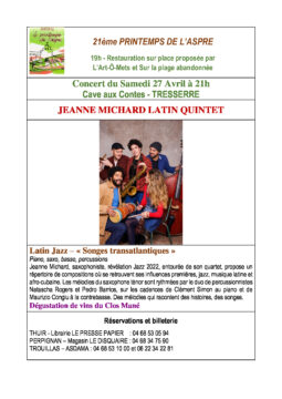 Printemps des Aspres - Concert à Tresserre - Jeanne Michard Quintet à 21h à la Cave aux Contes. (Sur réservation) Restauration et dégustation à partir de 19h
