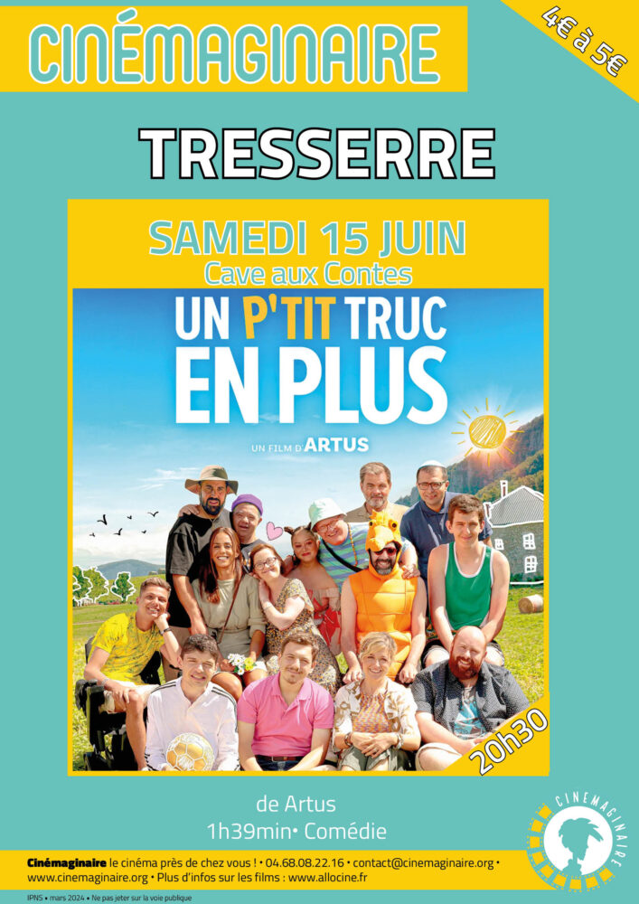 Affiche cinémaginaire "Un p'tit truc en plus" Tresserre