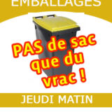 Un conteneur jaune pour le tri des emballages avec la légende "PAS de sac que du vrac !"